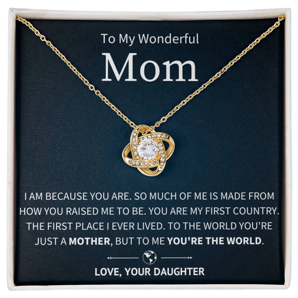 You're The World - To My Mom From Daughter - Love Knot Necklace