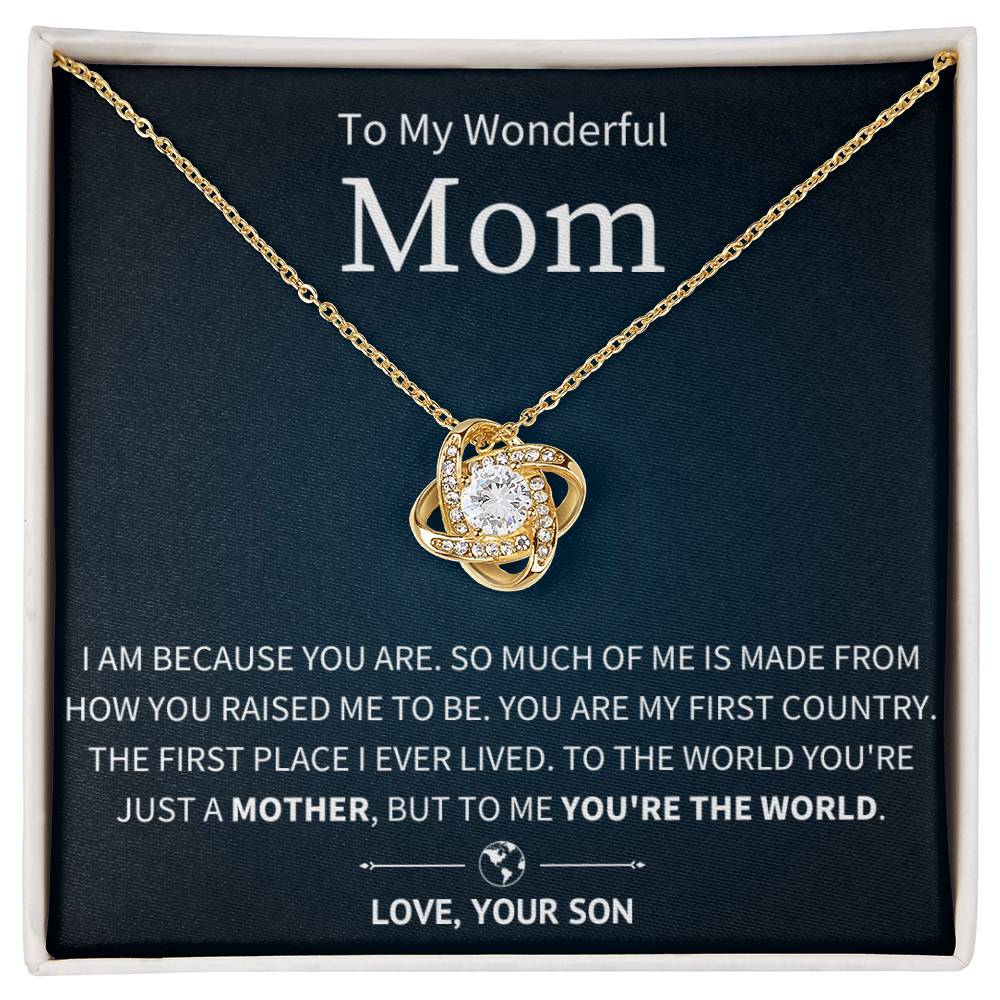 You're The World - To My Mom From Son - Love Knot Necklace