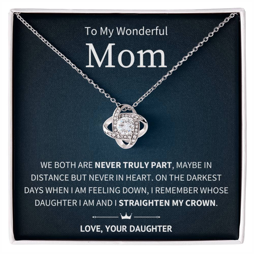 Straighten Crown - To My Mom From Daughter - Love Knot Necklace