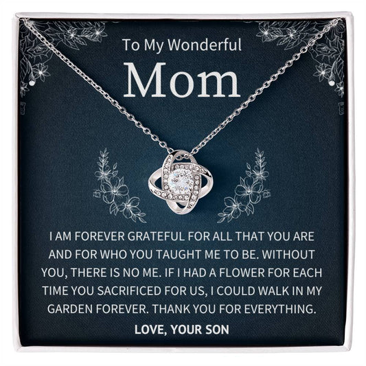 Forever Grateful Garden of Sacrifice - To My Mom From Son - Love Knot Necklace