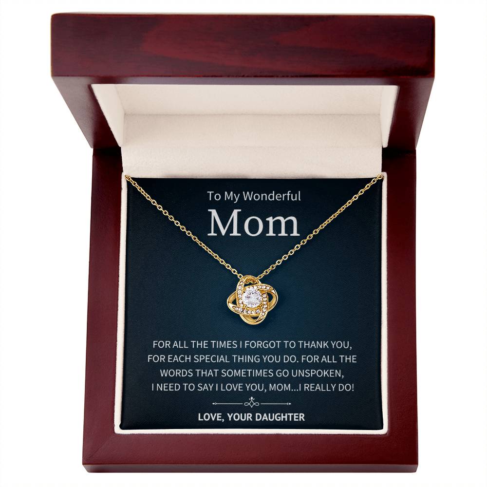 Unspoken Words - To My Mom From Daughter - Love Knot Necklace