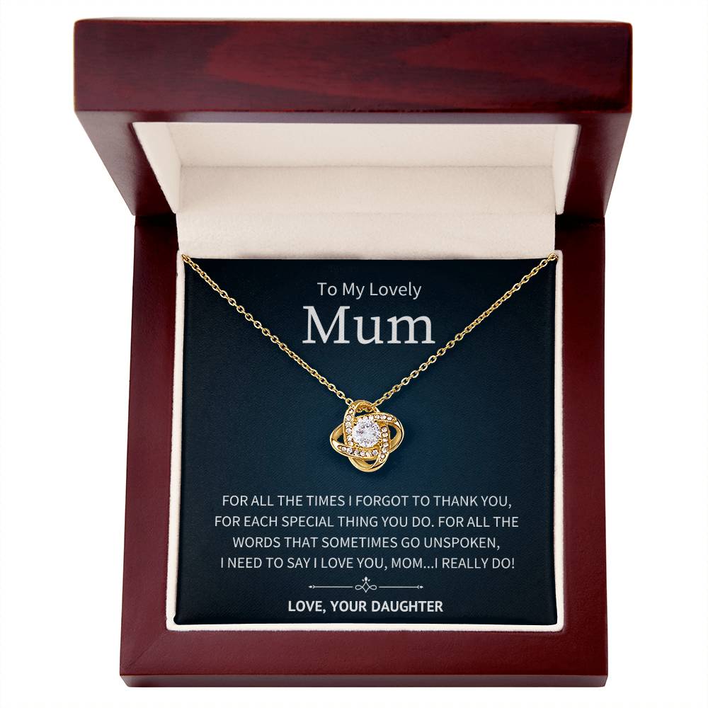 Unspoken Words - To My Mum From Daughter - Love Knot Necklace