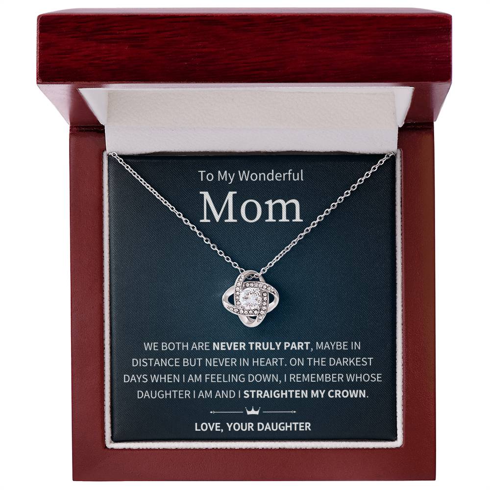 Straighten Crown - To My Mom From Daughter - Love Knot Necklace